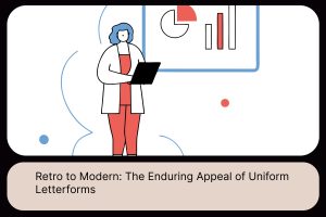 Retro to Modern_ The Enduring Appeal of Uniform Letterforms