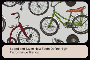 Speed and Style_ How Fonts Define High-Performance Brands